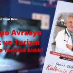 ETHEXPO Avrasya Sağlık ve Turizm Fuarında Yerimizi Aldık!